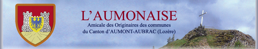 L'Aumonaise, Amicale des originaires des communes du Canton d'Aumont-Aubrac (Lozère)