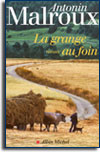 La grange au foin, Antonin Malroux